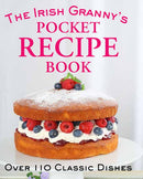 The Irish Granny''s Pocket Recipe Book