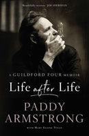 Life After Life : A Guildford Four Memoir-9780717172474