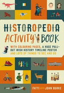 Historopedia Activity Book : With colouring pages, a huge pull-out timeline poster and lots of things to see and do-9780717175734