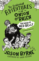 The Accidental Adventures of Onion O''Brien
