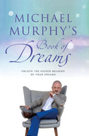 Michael Murphy's Book of Dreams : Unlock the Hidden Meaning of your Dreams-9780717179176