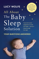 All About the Baby Sleep Solution : Your Questions Answered-9780717185542