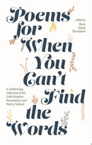 Poems for When You Can''t Find the Words