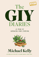 The GIY Diaries : A Year of Growing and Cooking-9780717195077