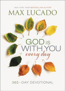 God Is With You Every Day : Daily Devotions of Hope and Comfort for When Life Feels Uncertain (A 365-Day Devotional)-9780718034634