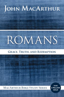 Romans : Grace, Truth, and Redemption-9780718035068