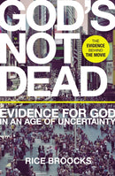 God's Not Dead : Evidence for God in an Age of Uncertainty-9780718037017