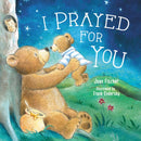 I Prayed for You-9780718049874