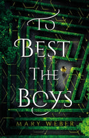 To Best the Boys-9780718080969