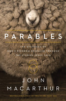 Parables : The Mysteries of God's Kingdom Revealed Through the Stories Jesus Told-9780718082314