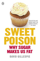 Sweet Poison : Learn how to break your addiction with sugar for life-9780718179076