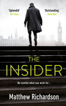The Insider : BESTSELLING AUTHOR OF THE SCARLET PAPERS: THE TIMES THRILLER OF THE YEAR 2023-9780718183431
