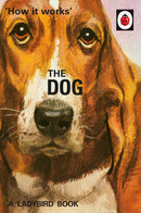How it Works: The Dog-9780718184353