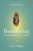 Buddhism is Not What You Think : Finding Freedom Beyond Beliefs-9780718193065