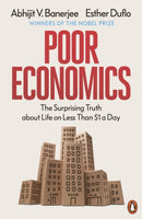Poor Economics : The Surprising Truth about Life on Less Than $1 a Day-9780718193669