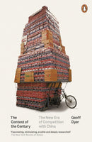 The Contest of the Century : The New Era of Competition with China-9780718194628