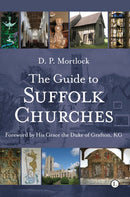 The Guide to Suffolk Churches-9780718830762