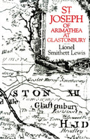 St Joseph of Arimathea at Glastonbury-9780718891657