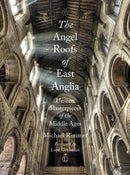 Angel Roofs of East Anglia