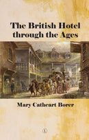 British Hotel Through the Ages-9780718895808