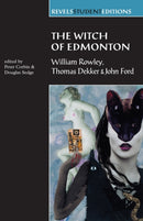 The Witch of Edmonton : By William Rowley, Thomas Dekker and John Ford-9780719052477