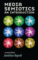 Media Semiotics : An Introduction-9780719062056