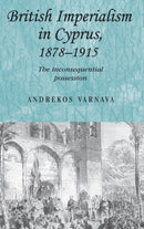 British Imperialism in Cyprus, 1878–1915