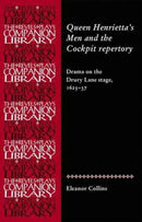 Queen Henrietta's Men and the Cockpit Repertory : Drama on the Drury Lane Stage, 1625-37-9780719090868