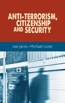 Anti-Terrorism, Citizenship and Security-9780719091599
