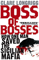 Boss of Bosses : How One Man Saved the Sicilian Mafia-9780719568596