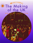 Re-discovering the Making of the UK: Britain 1500-1750-9780719585449