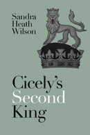 Cicely's Second King-9780719812613