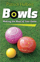 Bowls : Making the Most of Your Game-9780719812972