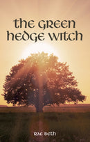 The Green Hedge Witch : 2nd Edition-9780719826450