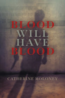 Blood Will Have Blood-9780719828058