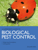 Gardener's Guide to Biological Pest Control : Using natural predators in the garden-9780719840944