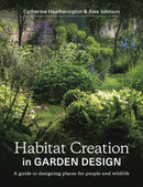 Habitat Creation in Garden Design : A guide to designing places for people and wildlife-9780719840968