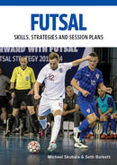 Futsal : Skills, Strategies and Session Plans-9780719841279