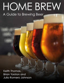 Home Brew : A Guide to Brewing Beer-9780719841293