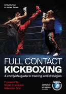 Full Contact Kickboxing : A Complete Guide to Training and Strategies-9780719841392