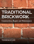 Traditional Brickwork : Construction, Repair and Maintenance-9780719841415