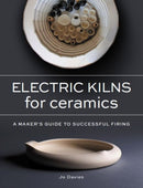 Electric Kilns for Ceramics : A Makers Guide to Successful Firing-9780719841477
