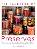 Handbook of Preserves : A Seasonal Guide to making Your Own-9780719841637