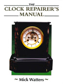 Clock Repairer''s Manual