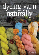 Dyeing Yarn Naturally-9780719842016