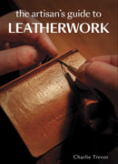 The Artisan's Guide to Leatherwork-9780719842139
