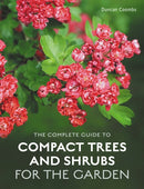 The Complete Guide to Compact Trees and Shrubs-9780719842191