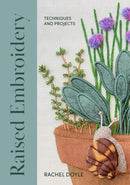 Raised Embroidery : Techniques and Projects-9780719842320
