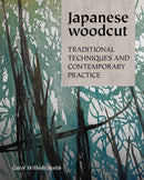 Japanese Woodcut : Traditional Techniques and Contemporary Practice-9780719843181
