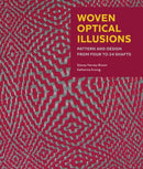Woven Optical Illusions : Pattern and Design from four to 24 shafts-9780719843396